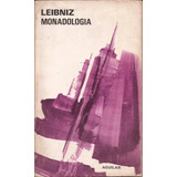 Leibniz, Monadología, Editorial Aguilar