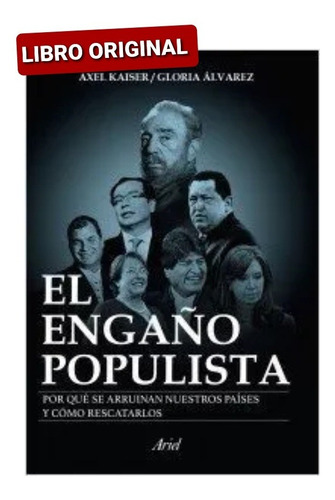 El Engaño Populista ( Libro Nuevo Y Original )