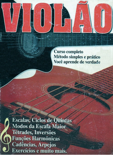 Método Simples E Prático P/ Violão/curso Completo, De Rogerio Andrade. Editora Escala, Capa Mole Em Português
