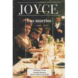 Los Muertos: Nº 27, De Joyce, James. Serie N/a, Vol. Volumen Unico. Editorial Alianza Española, Tapa Blanda, Edición 1 En Español, 1994