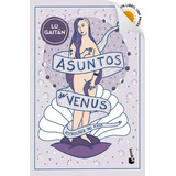 Asuntos De Venus (bolsillo) - Lu Gaitan
