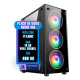 Pc Gamer Intel Core I7/placa De Vídeo 4gb/16gb Ram/ssd 480gb