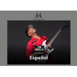 Tom Morello  - Masterclass - Electric Guitar (español) 