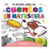 Mi Primer Libro De Cuentos En Mayuscula - Rodriguez Felder