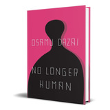 Libro No Longer Human - Osamu Dazai [ Original ]