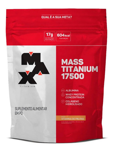 Mass Titanium 17500 1,4kg(refil) Max Titanium Sabor Vitamina De Frutas