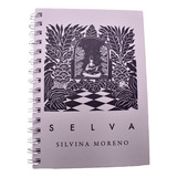 Libreta Selva Silvina Moreno