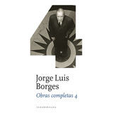 Obras Completas 4 - Jorge Luis Borges