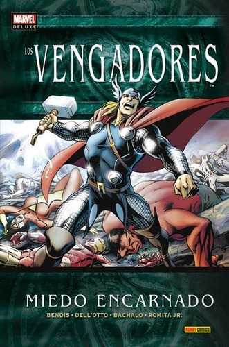 Marvel Deluxe Los Vengadores  03 Miedo Encarnado -, De Ed Brubaker. Editorial Panini En Español