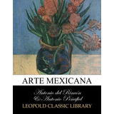 Libro: Arte Mexicana (spanish Edition)