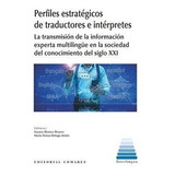 Perfiles Estrategicos De Traductores E Interpretes En La ...