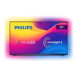 Smart Tv Philips 75 Mini Led 4k 120 Hz Android Tv Ambilight