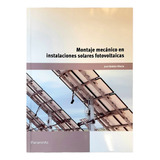 Montaje Mecánico En Instalaciones Solares Fotovoltaicas