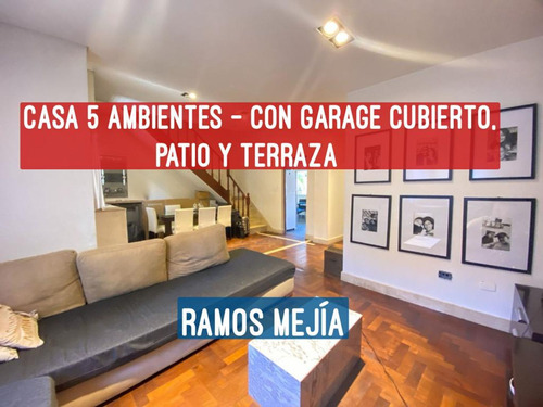 Casa Venta Ramos Mejia 5 Ambientes 