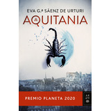 Aquitania - Eva Garcia Saenz De Urturi - Planeta