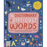 The Dictionary Of Difficult Words : Jane Solomon, De Louise Lockhart. Editorial Frances Lincoln Publishers Ltd, Tapa Dura En Inglés