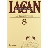 Seminario, El. 8 - Jacques Lacan