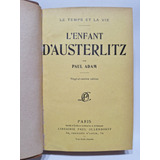 Antiguo Libro Lenfant Dausterlitz 1902 Paul Adam Le757