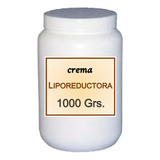 Crema Liporeductora ( Reductiva) 1000grs.. 