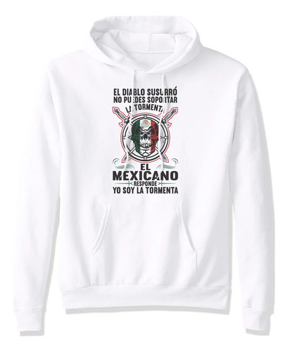 Sudadera Diablo Mexicano Tormenta Frase Cholo Tricolor