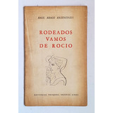 Rodeados Vamos De Rocío, Raúl Araoz Anzoategui (firmado)