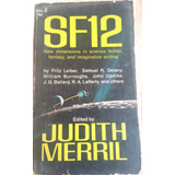 Sf12, Edited By Judith Merril