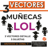 Vectores Muñeca Lol Corte Láser! Envío X Descarga