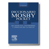 Diccionario Mosby Pocket Medicina Enfermería