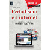 Periodismo En Internet, De Jaraba, Gabriel. Editorial Redbook / Ma Non Troppo, Tapa Blanda, Edición 1 En Español, 2014
