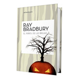 El Árbol De Las Brujas, Por Ray Bradbury - Original Sellado