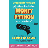 Libro ¿ Que Han Hecho Los Monty Python Por Nosotros ?