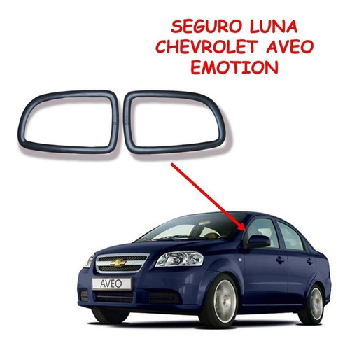 Seguro Luna Espejo Retrovisor Chevrolet Aveo Emotion