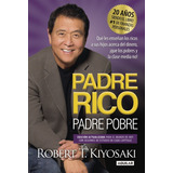 Padre Rico, Padre Pobre, De Robert Kiyosaki. Editorial Aguilar, Tapa Blanda En Español, 2018