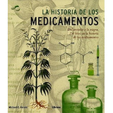 La Historia De Los Medicamentos - Gerald - Librero