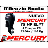 Motor Fuera De Borda Mercury 75 Hp 4 Tiempos Efi Ful Dorazio