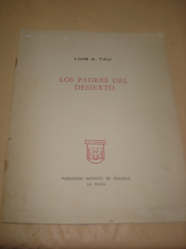 Los Padres Del Desiero Tau Fund Teologica La Plata 1979