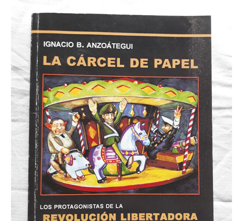 La Carcel De Papel - Ignacio B. Anzoategui - Argentina 2012