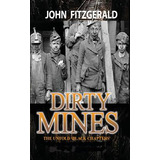 Libro Dirty Mines: Coal Mining In Pennsylvania - Long Lis...