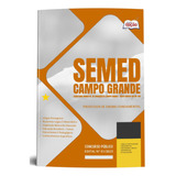 Apostila Completa Professor De Ensino Fundamental - Semed Campo Grande Ms 2023 / 2024 Atualizada - Editora Opção