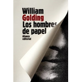 Los Hombres De Papel De William Golding, De William Golding. Editorial Alianza En Español
