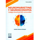 Neuromarketing Y Neuroeconomía