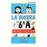Alergicos A 6   B (edicion Escolar), De Cano Fernández, Sara. Editorial Alfaguara, Tapa Blanda En Español, 2022