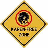 Karen Free Zone 12 X 12 Cartel De Chapa Divertido