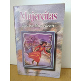 Mujercitas Louise May Alcott