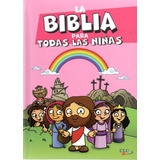 Biblia Para Todas Las Niñas