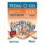 Pedagogia 3000 (tomo I) - Paymal Noemi (papel)