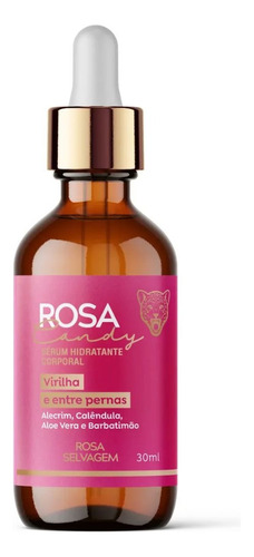 Rosa Candy Sérum Hidratante Corporal Virilha E Entre Pernas