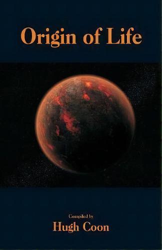Origin Of Life, De Hugh Coon. Editorial Scribbles, Tapa Blanda En Inglés