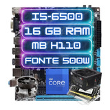 Kit Upgrade Cpu Intel I5-6500 16gb Ddr4 Mb H110 Fonte 500w Cor Preto