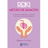 Reiki. Metodo De Sanacion (libro Original)